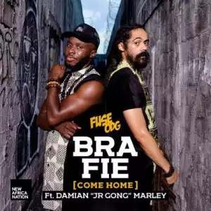 Fuse ODG - Bra Fie ft. Damian Jr Gong Marley